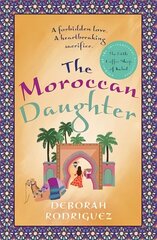 Moroccan Daughter: from the internationally bestselling author of The Little Coffee Shop of Kabul hind ja info | Fantaasia, müstika | kaup24.ee