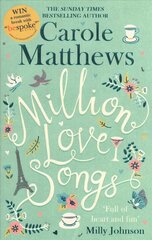 Million Love Songs: The laugh-out-loud, feel-good read from the Sunday Times bestseller цена и информация | Фантастика, фэнтези | kaup24.ee