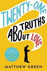 21 Truths About Love: an hilarious and heart-warming love story цена и информация | Романы | kaup24.ee