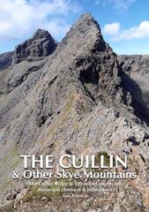 Cuillin and other Skye Mountains: The Cuillin Ridge & 100 select routes for mountain climbers & hillwalkers hind ja info | Reisiraamatud, reisijuhid | kaup24.ee