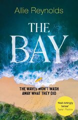 Bay: the waves won't wash away what they did цена и информация | Фантастика, фэнтези | kaup24.ee