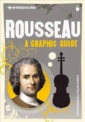 Introducing Rousseau: A Graphic Guide цена и информация | Исторические книги | kaup24.ee