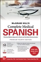 McGraw Hill's Complete Medical Spanish, Premium Fourth Edition 4th edition цена и информация | Пособия по изучению иностранных языков | kaup24.ee