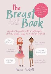Breast Book: A puberty guide with a difference - it's the when, why and how of breasts hind ja info | Noortekirjandus | kaup24.ee