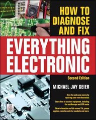 How to Diagnose and Fix Everything Electronic, Second Edition 2nd edition цена и информация | Книги по социальным наукам | kaup24.ee