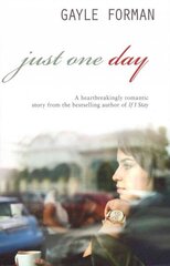 Just One Day hind ja info | Noortekirjandus | kaup24.ee