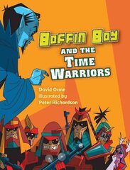 Boffin Boy and the Time Warriors, v. 8 hind ja info | Noortekirjandus | kaup24.ee