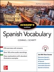 Schaum's Outline of Spanish Vocabulary, Fifth Edition 5th edition цена и информация | Пособия по изучению иностранных языков | kaup24.ee