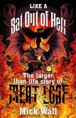 Like a Bat Out of Hell: The Larger than Life Story of Meat Loaf цена и информация | Книги об искусстве | kaup24.ee