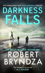 Darkness Falls: The unmissable new thriller in the pulse-pounding Kate Marshall series цена и информация | Фантастика, фэнтези | kaup24.ee