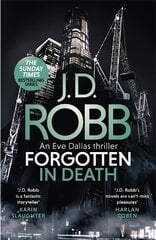 Forgotten In Death: An Eve Dallas thriller (In Death 53) цена и информация | Фантастика, фэнтези | kaup24.ee