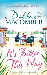 It's Better This Way: the joyful and uplifting new novel from the New York Times #1 bestseller цена и информация | Фантастика, фэнтези | kaup24.ee