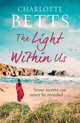 Light Within Us: a heart-wrenching historical family saga set in Cornwall Digital original hind ja info | Fantaasia, müstika | kaup24.ee