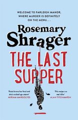 Last Supper: The irresistible debut novel where cosy crime and cookery collide! hind ja info | Fantaasia, müstika | kaup24.ee