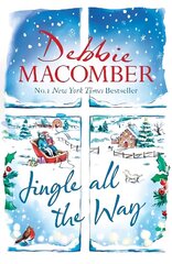 Jingle All the Way: Cosy up this Christmas with the ultimate feel-good festive bestseller цена и информация | Фантастика, фэнтези | kaup24.ee