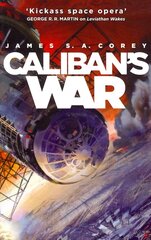 Caliban's War: Book 2 of the Expanse (now a Prime Original series) hind ja info | Fantaasia, müstika | kaup24.ee