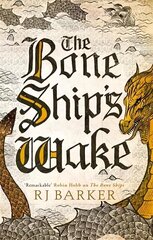 Bone Ship's Wake: Book 3 of the Tide Child Trilogy цена и информация | Фантастика, фэнтези | kaup24.ee