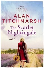 Scarlet Nightingale: A thrilling wartime love story, perfect for fans of Kate Morton and Tracy Rees hind ja info | Fantaasia, müstika | kaup24.ee