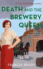 Death and the Brewery Queen: Book 12 in the Kate Shackleton mysteries hind ja info | Fantaasia, müstika | kaup24.ee