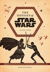 Odyssey of Star Wars: An Epic Poem цена и информация | Фантастика, фэнтези | kaup24.ee