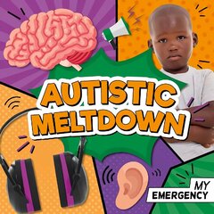 Autistic Meltdown hind ja info | Noortekirjandus | kaup24.ee