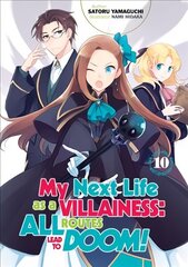 My Next Life as a Villainess: All Routes Lead to Doom! Volume 10 hind ja info | Fantaasia, müstika | kaup24.ee