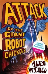 Attack of the Giant Robot Chickens hind ja info | Noortekirjandus | kaup24.ee