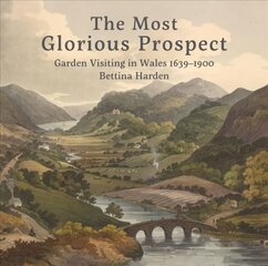 Most Glorious Prospect цена и информация | Книги по садоводству | kaup24.ee