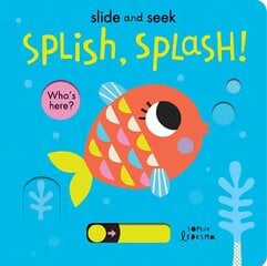Splish, Splash! цена и информация | Книги для малышей | kaup24.ee