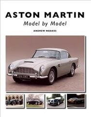 Aston Martin: Model by Model цена и информация | Исторические книги | kaup24.ee