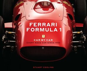 Ferrari Formula 1 Car by Car: Every Race Car Since 1950 цена и информация | Книги о питании и здоровом образе жизни | kaup24.ee