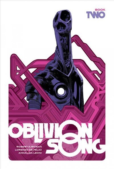 Oblivion Song by Kirkman and De Felici, Book 2 цена и информация | Fantaasia, müstika | kaup24.ee