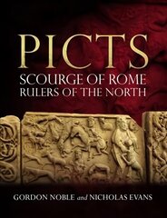 Picts: Scourge of Rome, Rulers of the North hind ja info | Ajalooraamatud | kaup24.ee