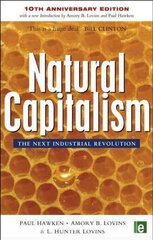 Natural Capitalism: The Next Industrial Revolution 2nd edition цена и информация | Книги по экономике | kaup24.ee