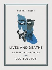 Lives and Deaths: Essential Stories цена и информация | Рассказы, новеллы | kaup24.ee