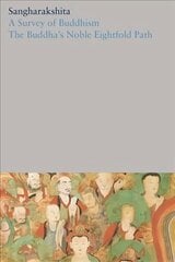 Survey of Buddhism / The Buddha's Noble Eightfold Path, 1 hind ja info | Usukirjandus, religioossed raamatud | kaup24.ee