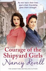 Courage of the Shipyard Girls: Shipyard Girls 6 цена и информация | Фантастика, фэнтези | kaup24.ee