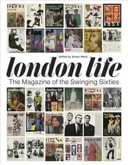 London Life: The Magazine of the Swinging Sixties hind ja info | Kunstiraamatud | kaup24.ee