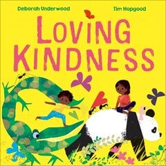 Loving Kindness hind ja info | Väikelaste raamatud | kaup24.ee