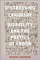 Distressing Language: Disability and the Poetics of Error hind ja info | Ühiskonnateemalised raamatud | kaup24.ee