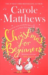 Christmas for Beginners: Fall in love with the ultimate festive read from the Sunday Times bestseller hind ja info | Fantaasia, müstika | kaup24.ee