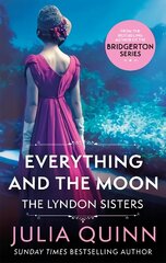 Everything And The Moon: a dazzling duet by the bestselling author of Bridgerton hind ja info | Fantaasia, müstika | kaup24.ee