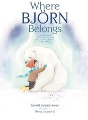 Where Bjorn Belongs цена и информация | Книги для малышей | kaup24.ee