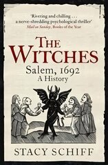 Nõiad: Salem, 1692 hind ja info | Ajalooraamatud | kaup24.ee
