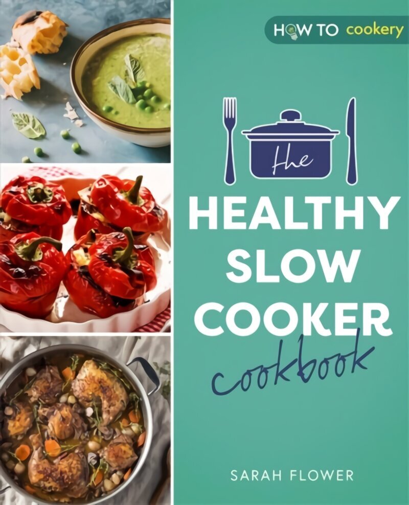 Healthy Slow Cooker Cookbook hind ja info | Retseptiraamatud  | kaup24.ee