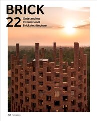 Brick 22: Outstanding International Brick Architecture цена и информация | Книги по архитектуре | kaup24.ee