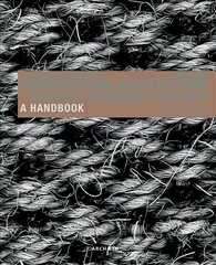 Constructing Architecture: Materials, Processes, Structures. A Handbook 4., erw. Aufl. 2013 hind ja info | Arhitektuuriraamatud | kaup24.ee