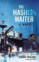 Hashish Waiter: A Novel hind ja info | Fantaasia, müstika | kaup24.ee