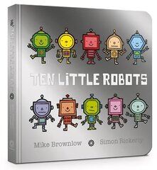 Ten Little Robots Board Book hind ja info | Väikelaste raamatud | kaup24.ee