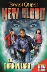 Beast Quest: New Blood: The Dark Wizard: Book 2 цена и информация | Книги для подростков и молодежи | kaup24.ee